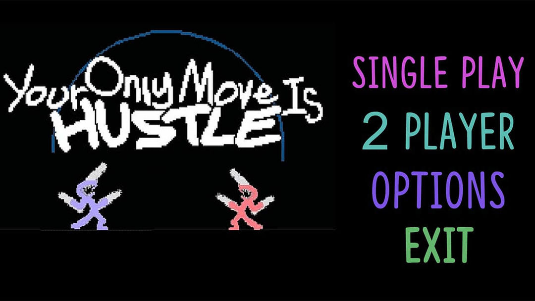 Your Only Move Is Hustle Unblocked