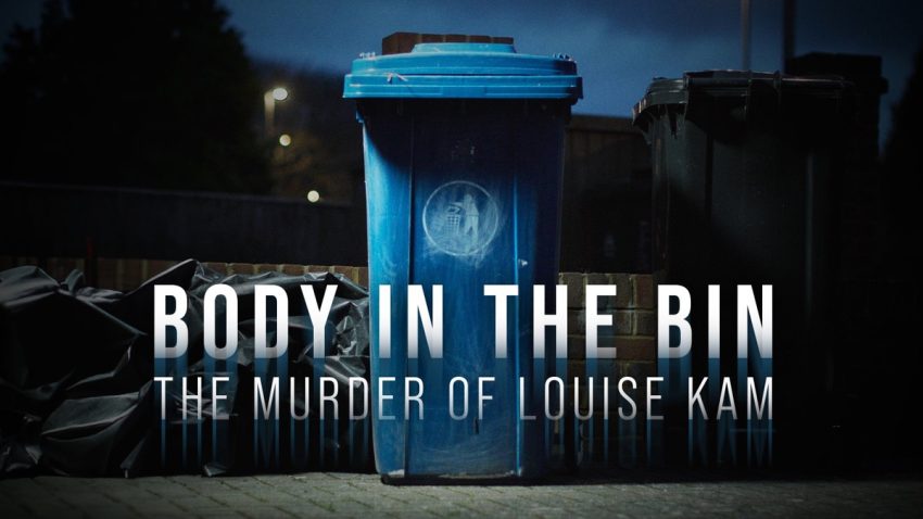 Body in the Bin: the Murder of Louise Kam