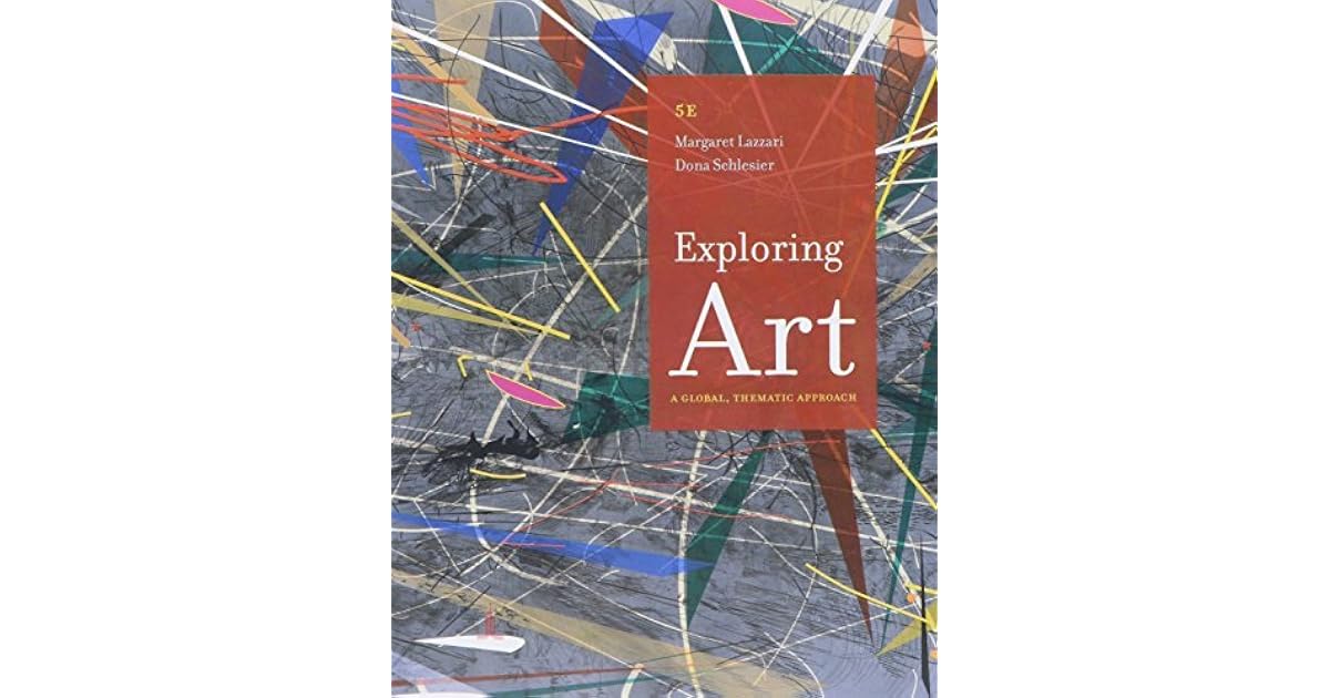 Exploring Art a Global Thematic Approach 5Th Edition Pdf