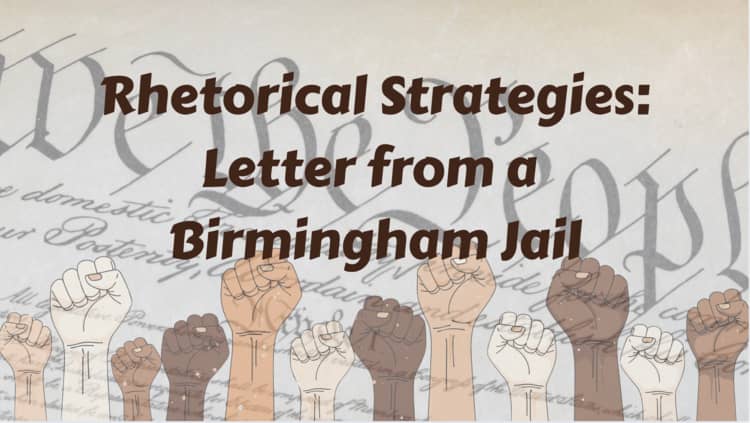 Rhetorical Strategies in Letter from Birmingham Jail