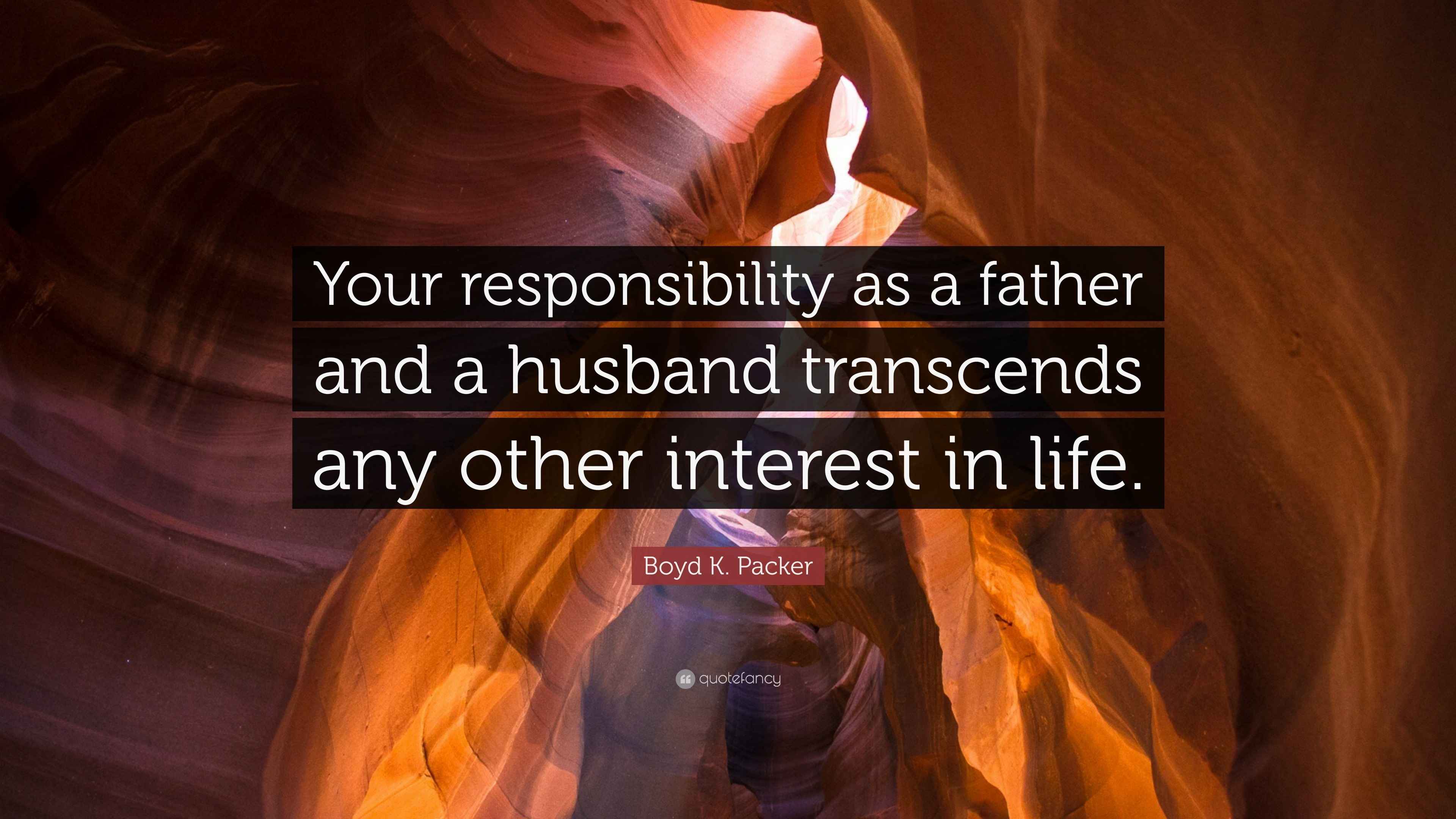 Responsible Husband and Father Quotes