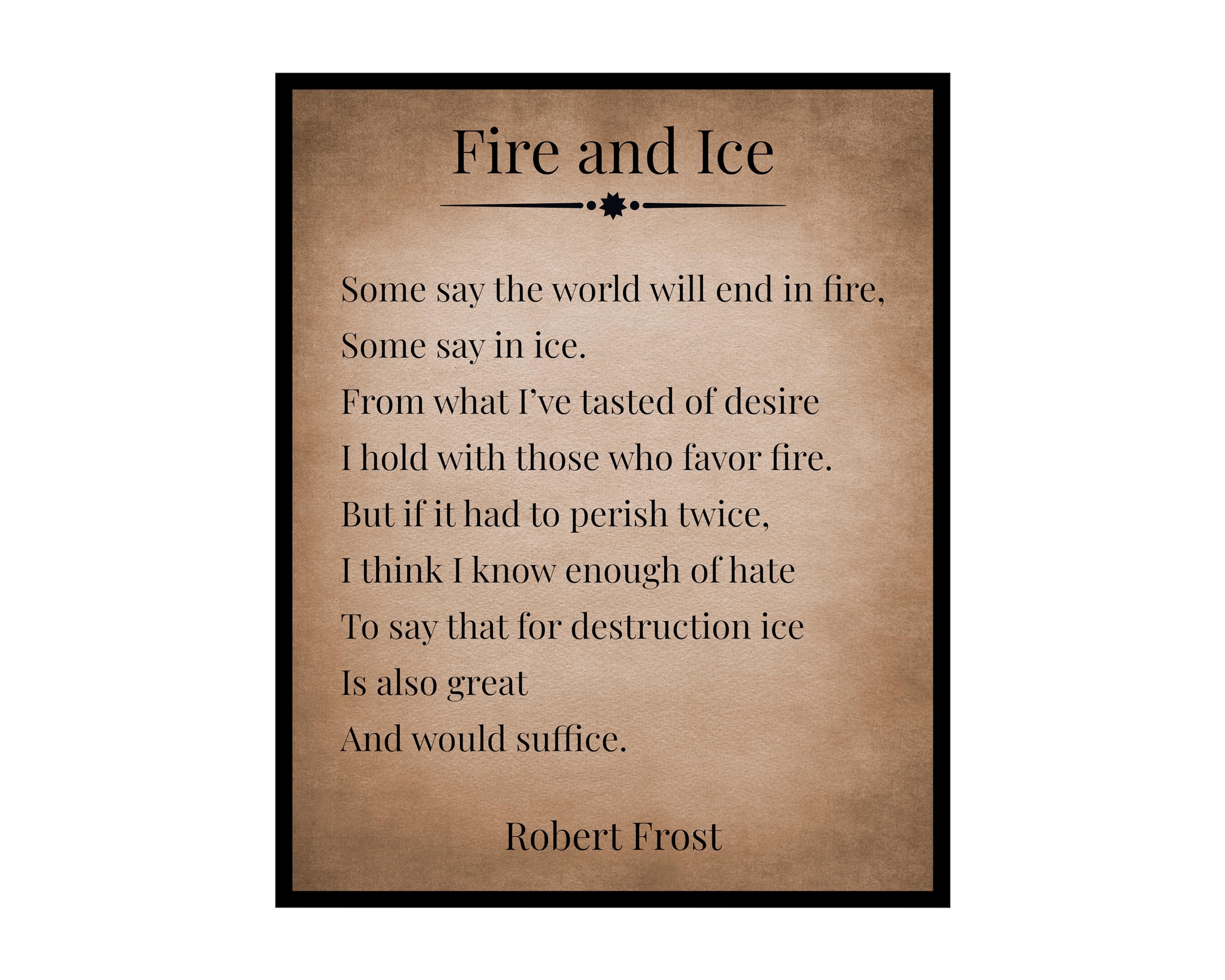 Explanation of Fire and Ice by Robert Frost