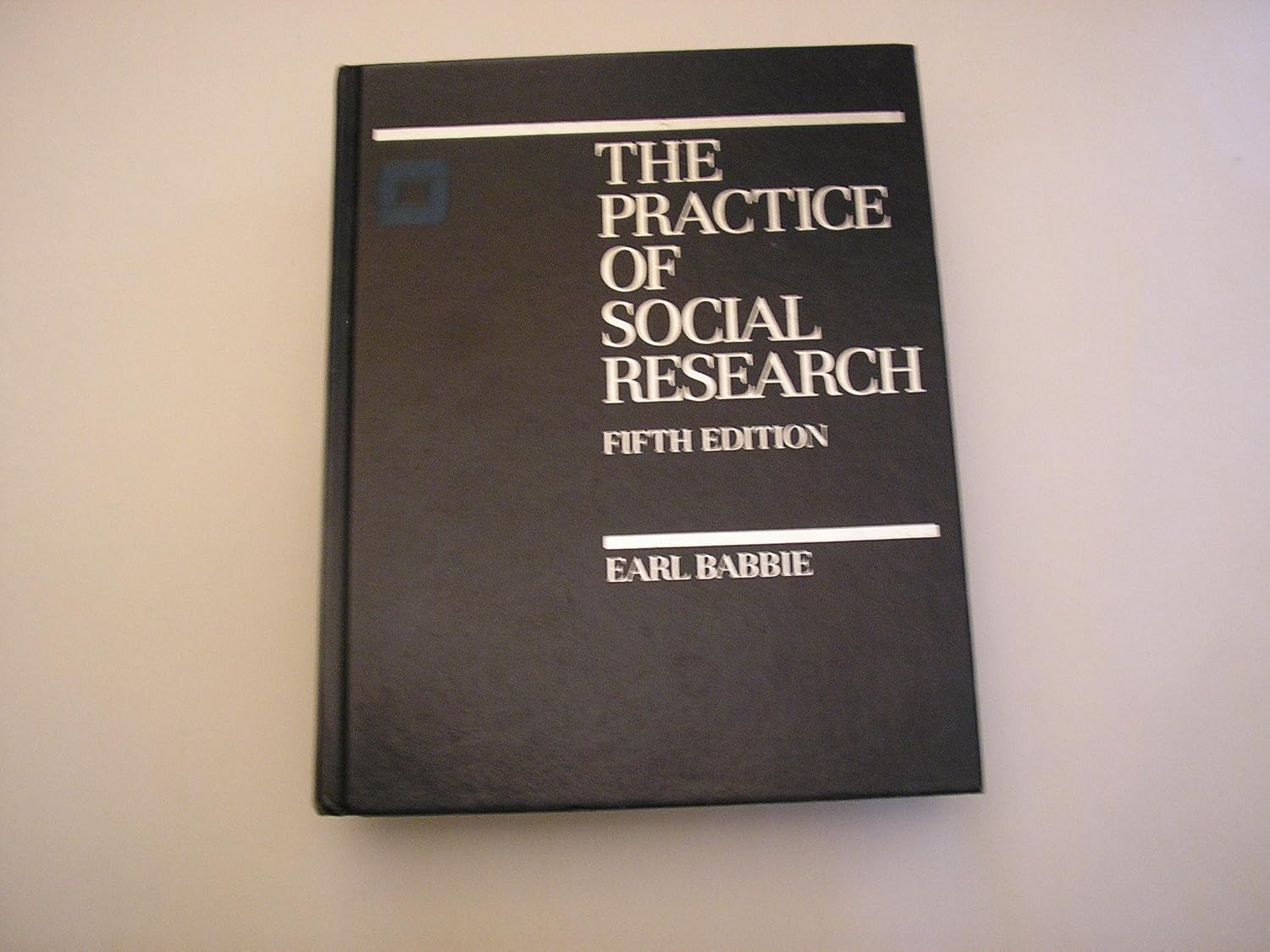 The Practice of Social Research Earl Babbie