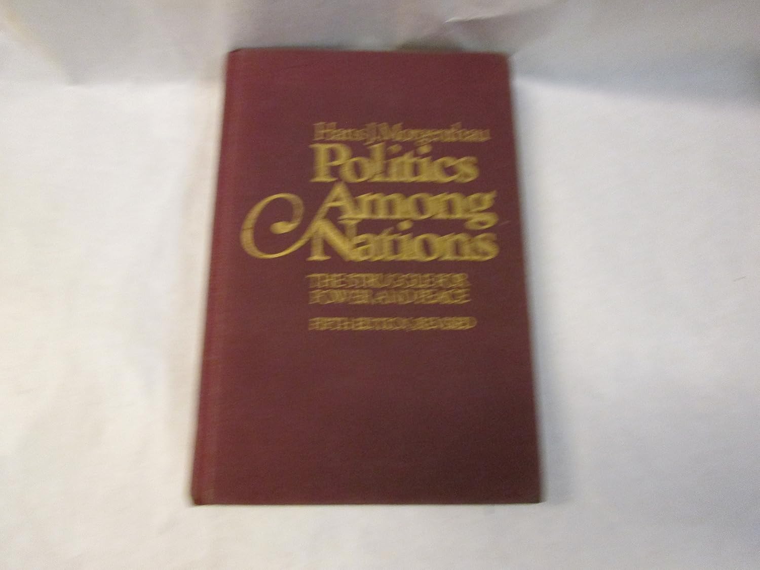 Politics Among Nations Hans J. Morgenthau