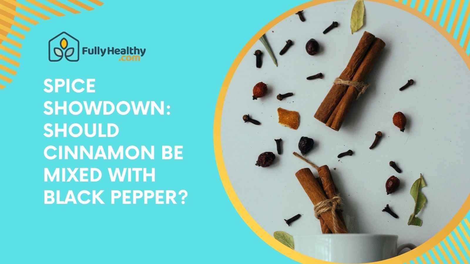 Should Cinnamon Be Mixed with Any Other Spice