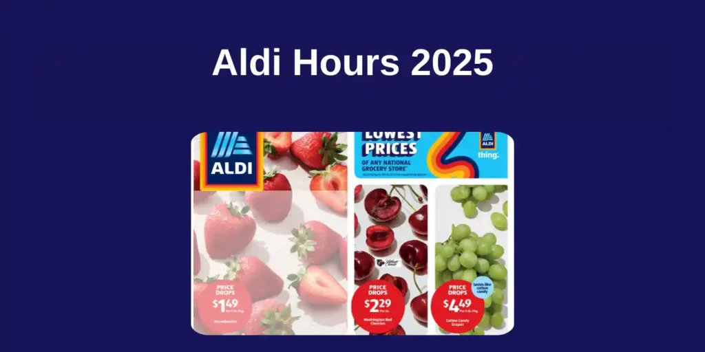 Aldi Confirms Early Closures and Holiday Hours for Stores