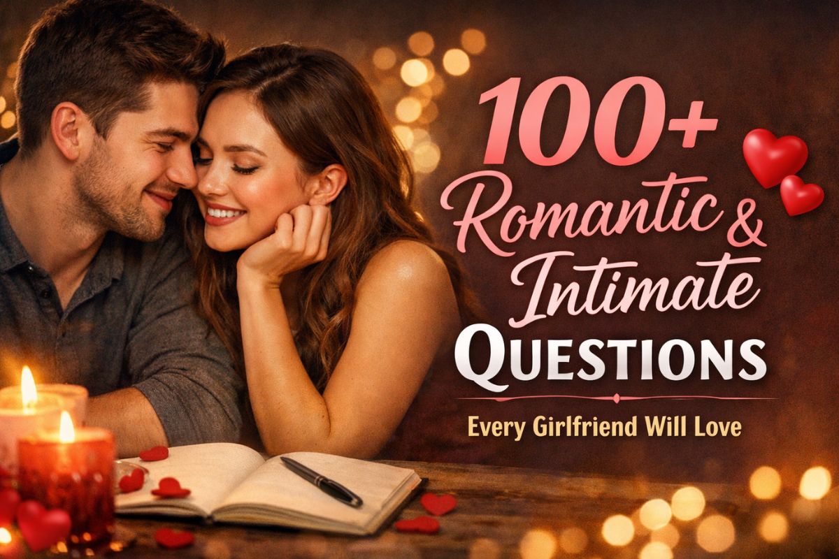 100 Intimate Questions to Ask Your Partner