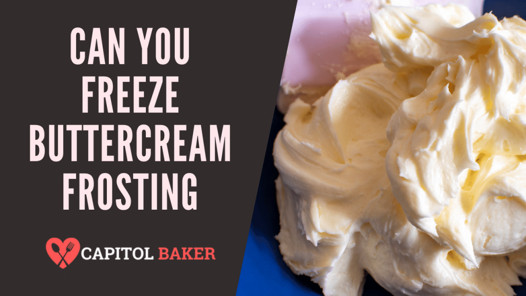 Can I Freeze Butter Icing