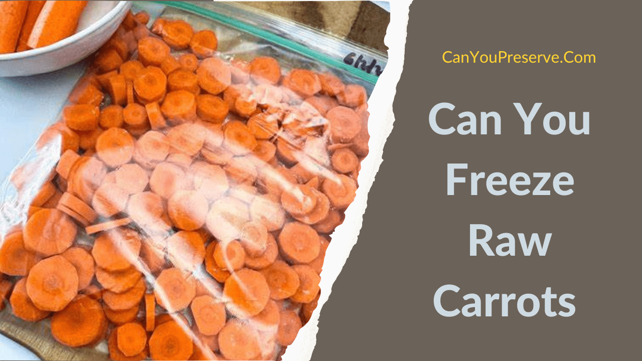 Can You Freeze Raw Carrots