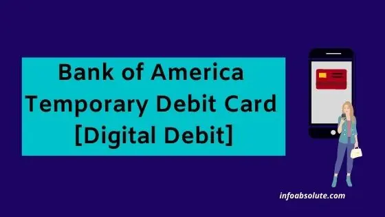 Does Bank of America Give Temp Cards