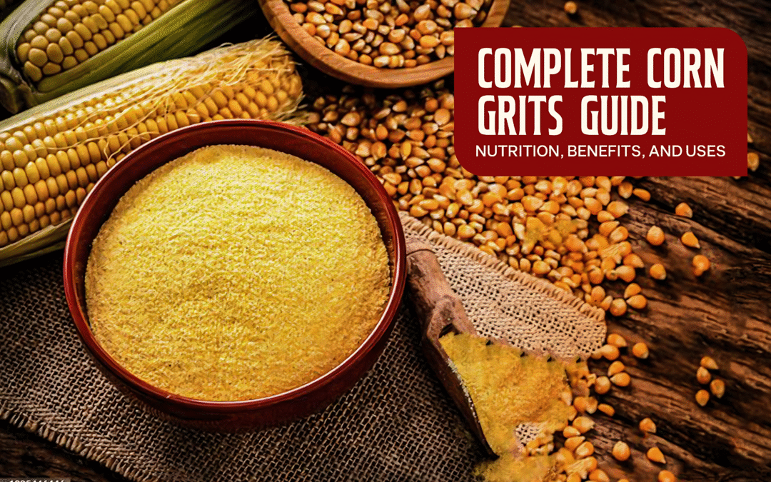 What Are Corn Grits Made Of