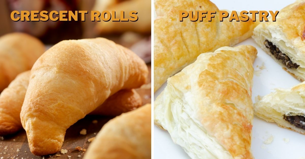 Crescent Rolls vs Puff Pastry