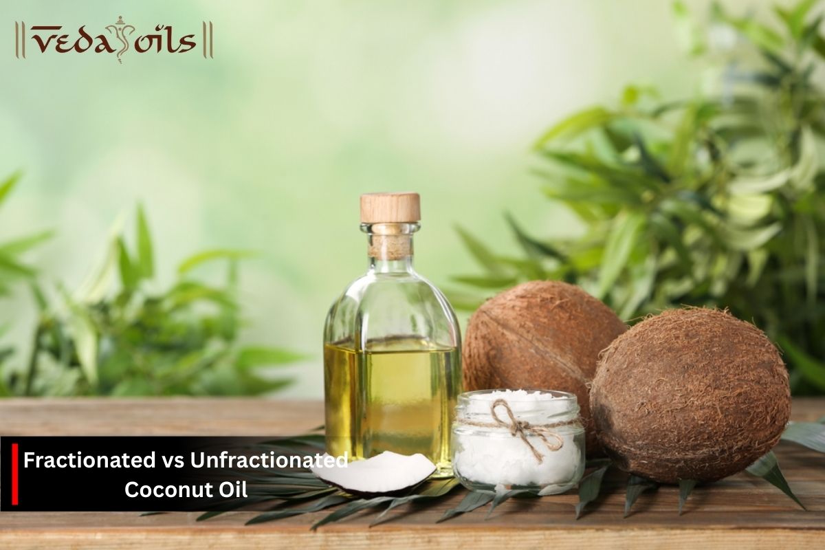 Difference Between Fractionated and Unfractionated Coconut Oil
