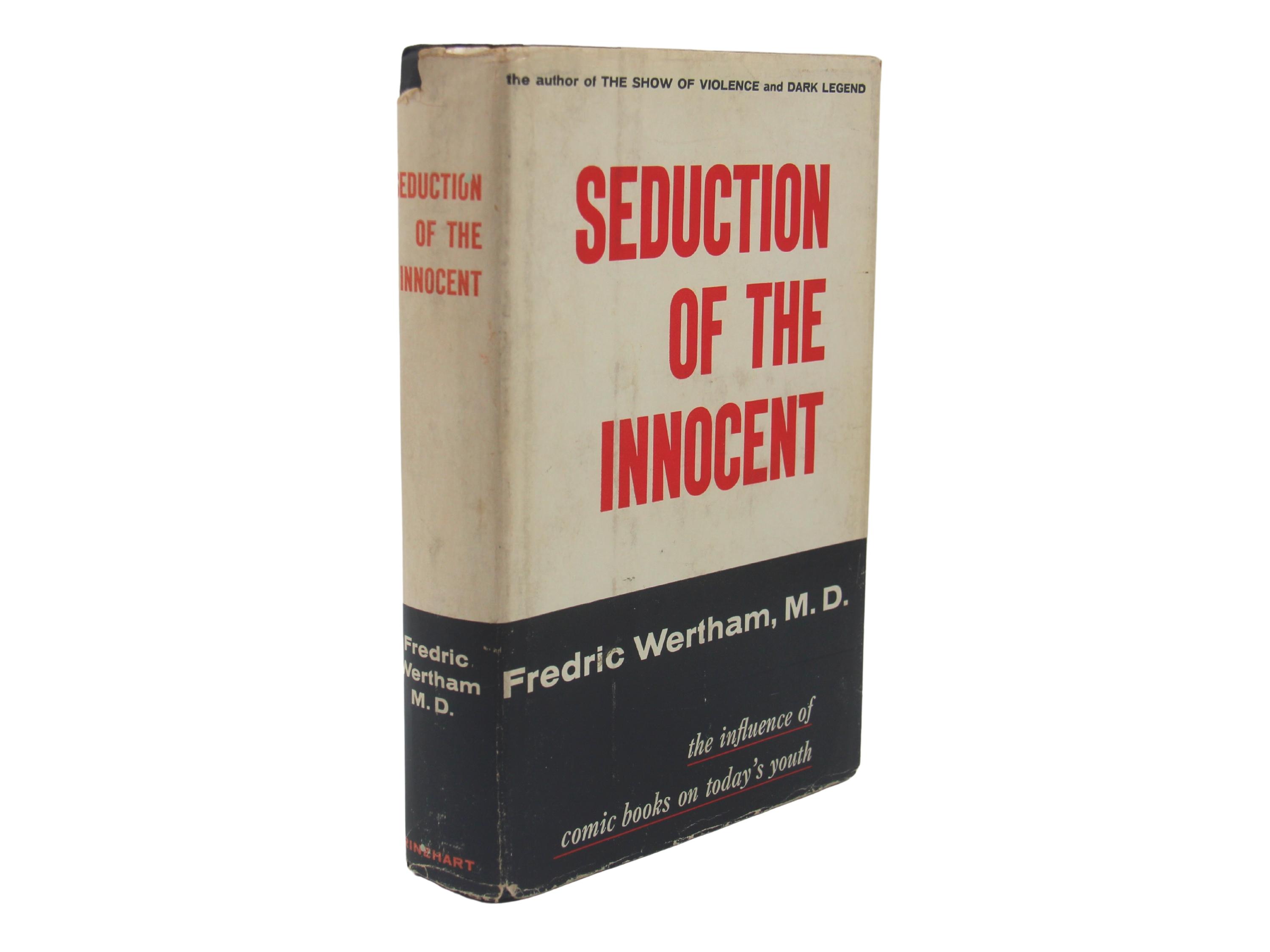 Seduction of the Innocent Fredric Wertham