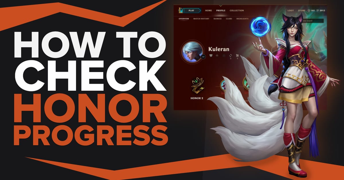 How to Check My Honor Progress Lol