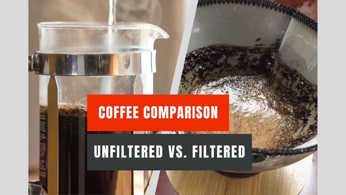 Coffee Filtered vs Unfiltered