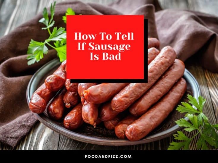 What Does Bad Sausage Smell Like