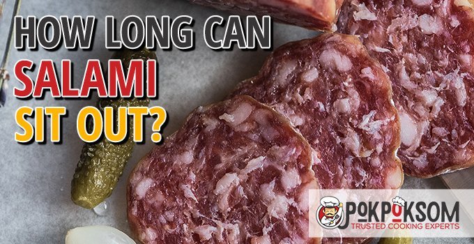 Can Salami Be Left Out