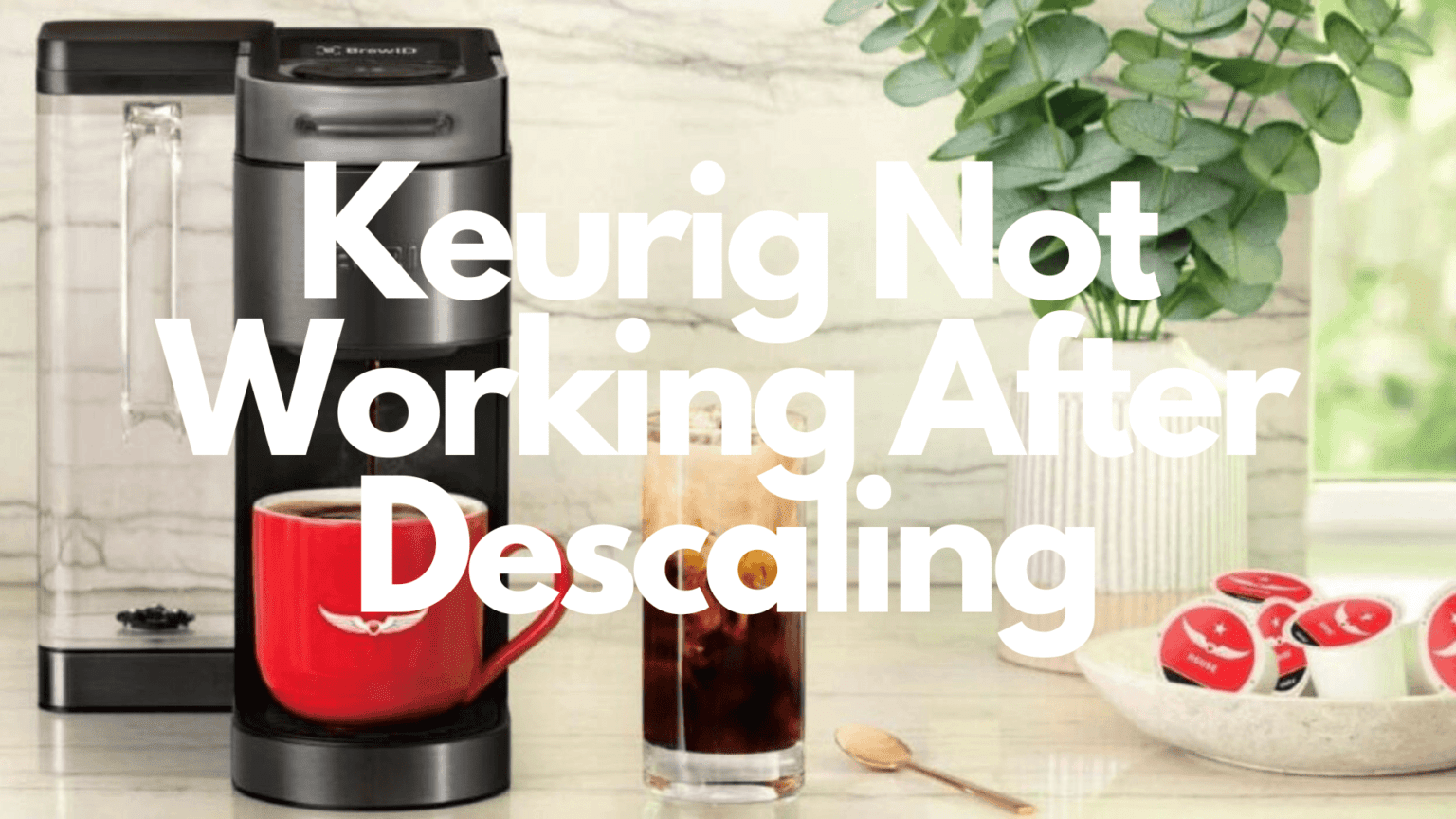 Keurig Is Not Working