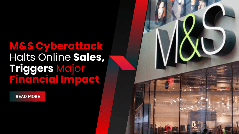 M&S Cyber Attack Online Sales Impact