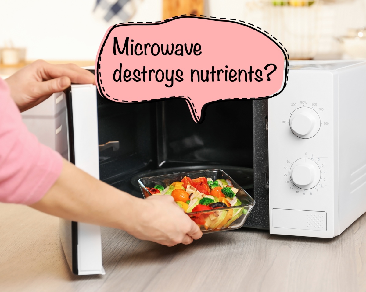 Does Microwave Destroy Food Nutrients