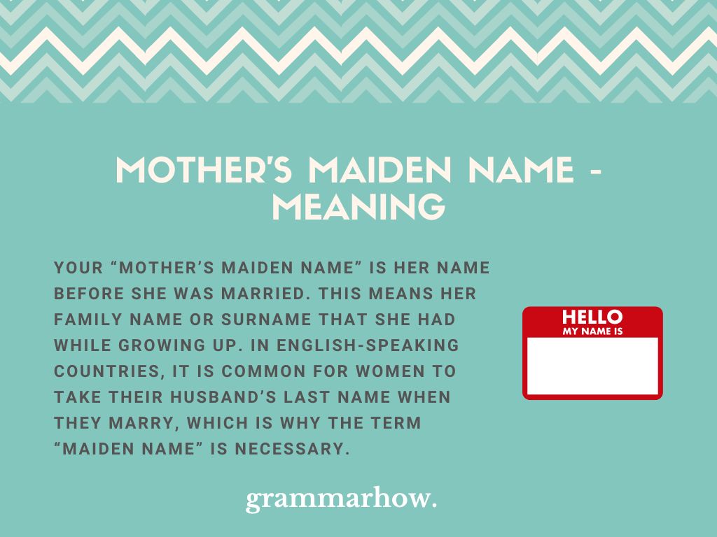 What Is Meant by Mothers Maiden Name