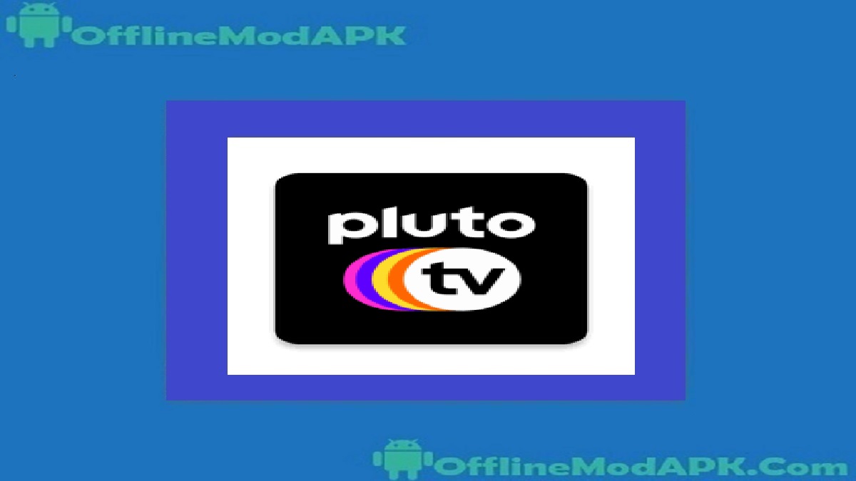 Pluto Tv App Download for Android Apk
