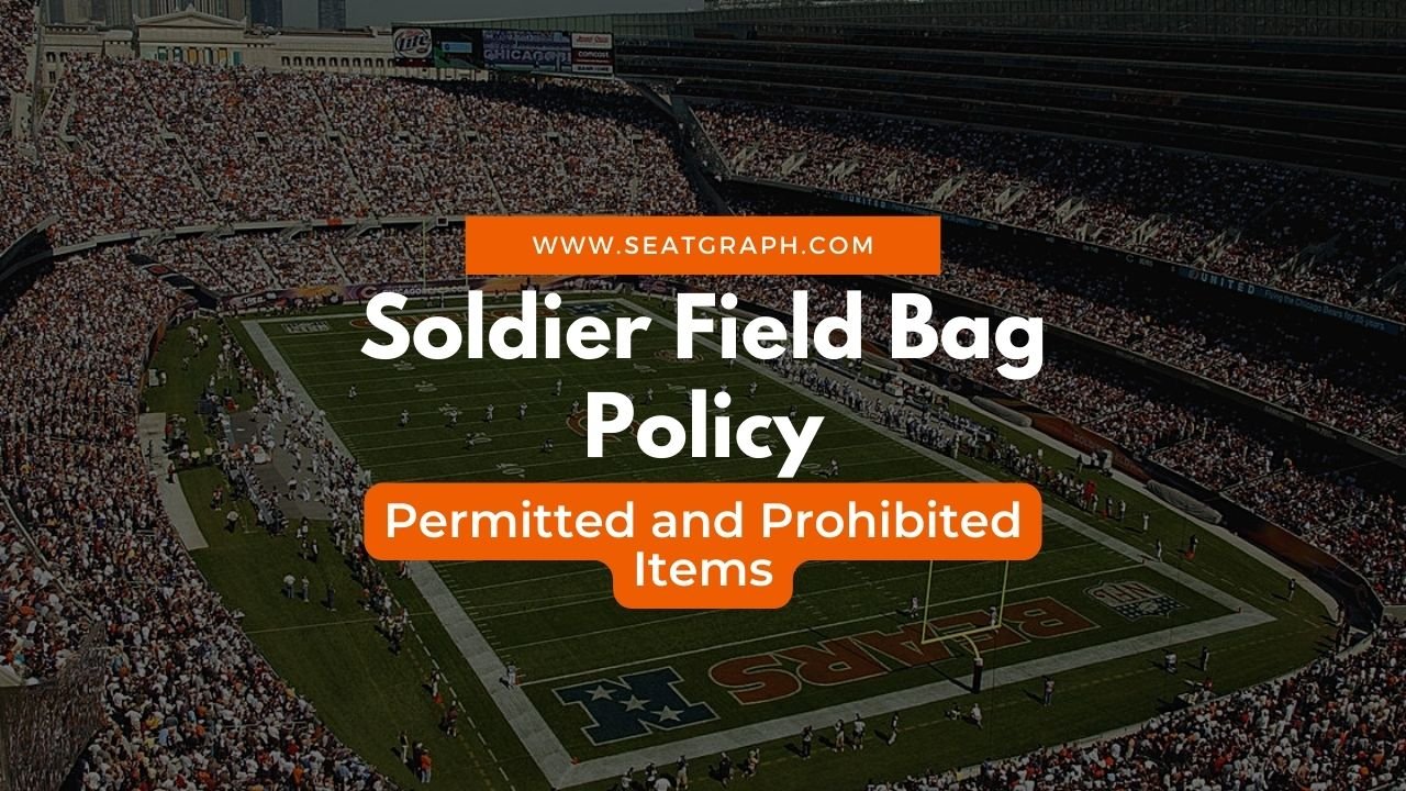 Soldier Field Bag Policy U2