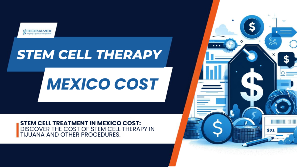 How Much Does Stem Cell Therapy Cost in Mexico