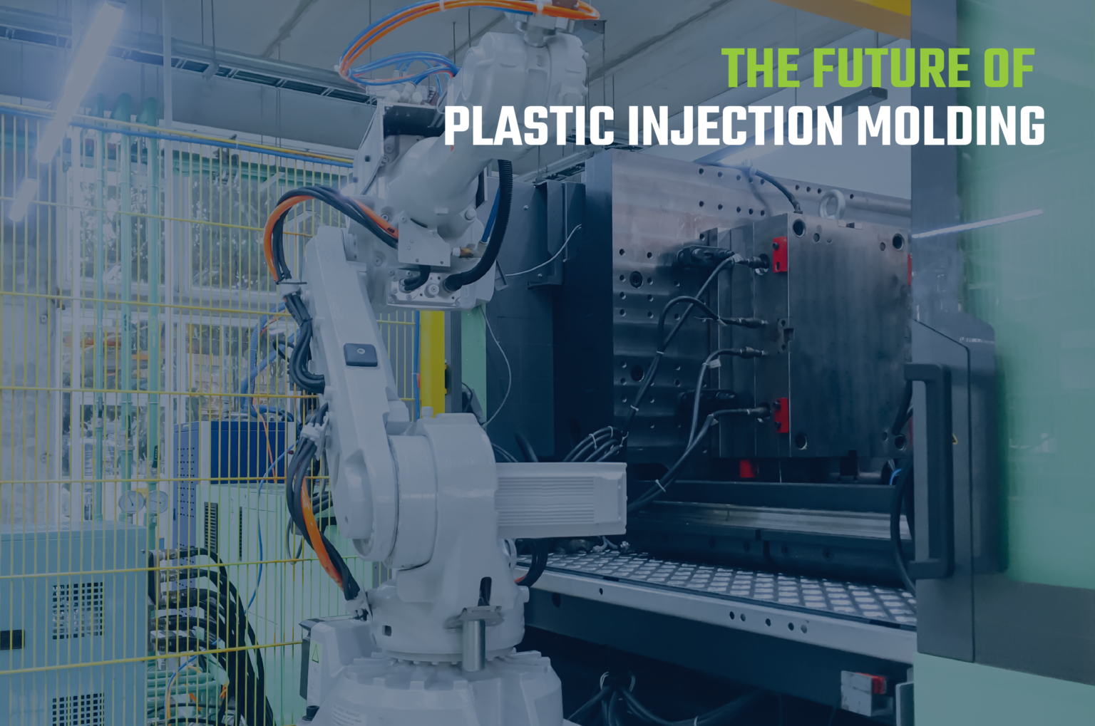 Future of Injection Molding