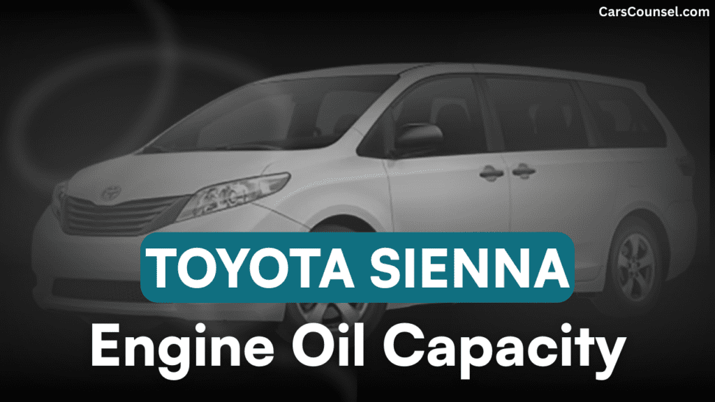 2013 Toyota Sienna 3.5 Oil Capacity
