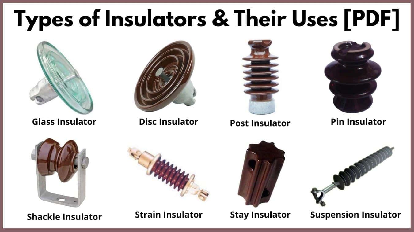 Insulators of Electricity List