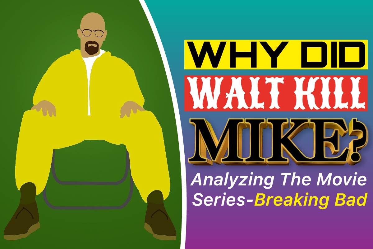 Why Did Walter White Kill Mike