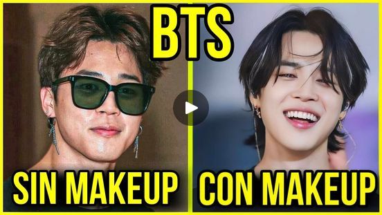Bts Con Y Sin Maquillaje