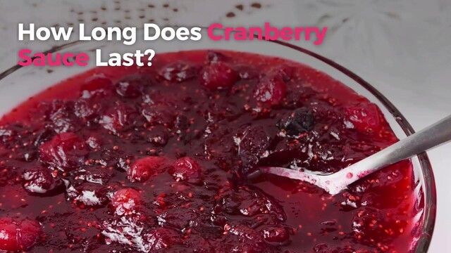 How Long Will Homemade Cranberry Sauce Last
