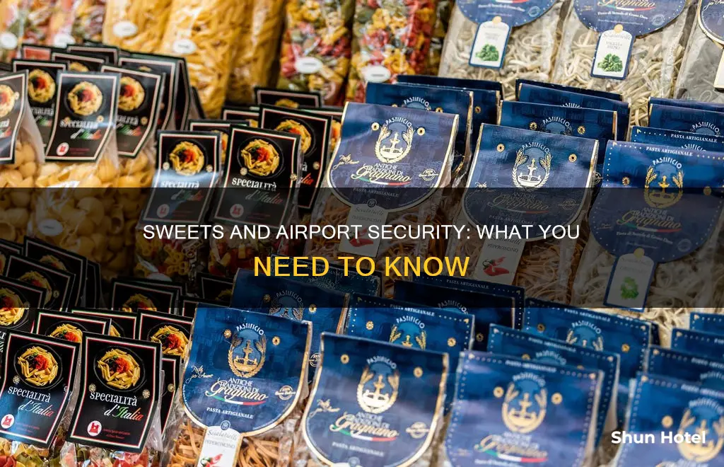 Can You Take Sweets Through Airport Security Uk