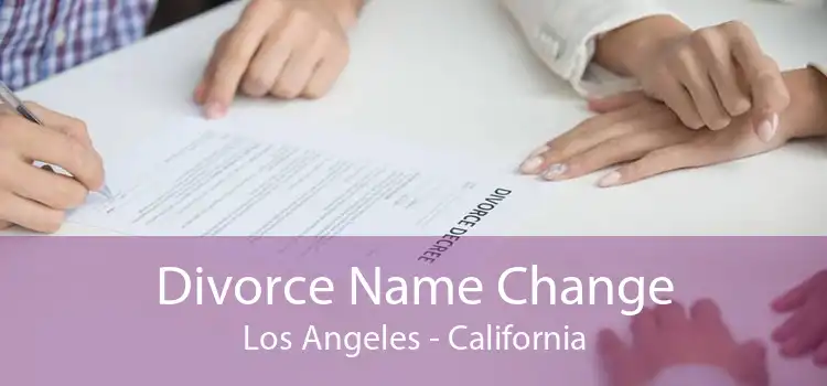 How to Change Name After Divorce in California