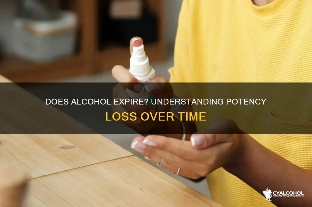 Does Alcohol Lose Potency If Left Open