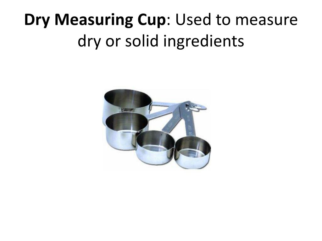 What Are Dry Measuring Cups Used For