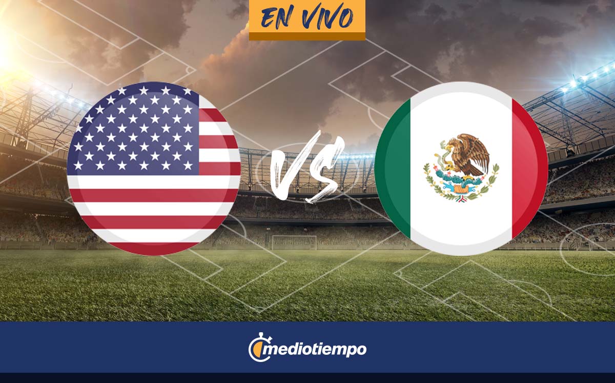Mexico vs Estados Unidos