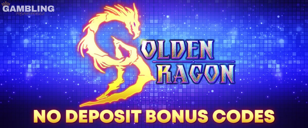Golden Dragon Promo Codes for Existing Users