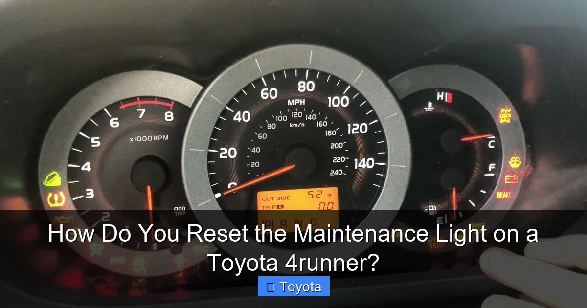 2006 Toyota 4Runner Maintenance Light Reset