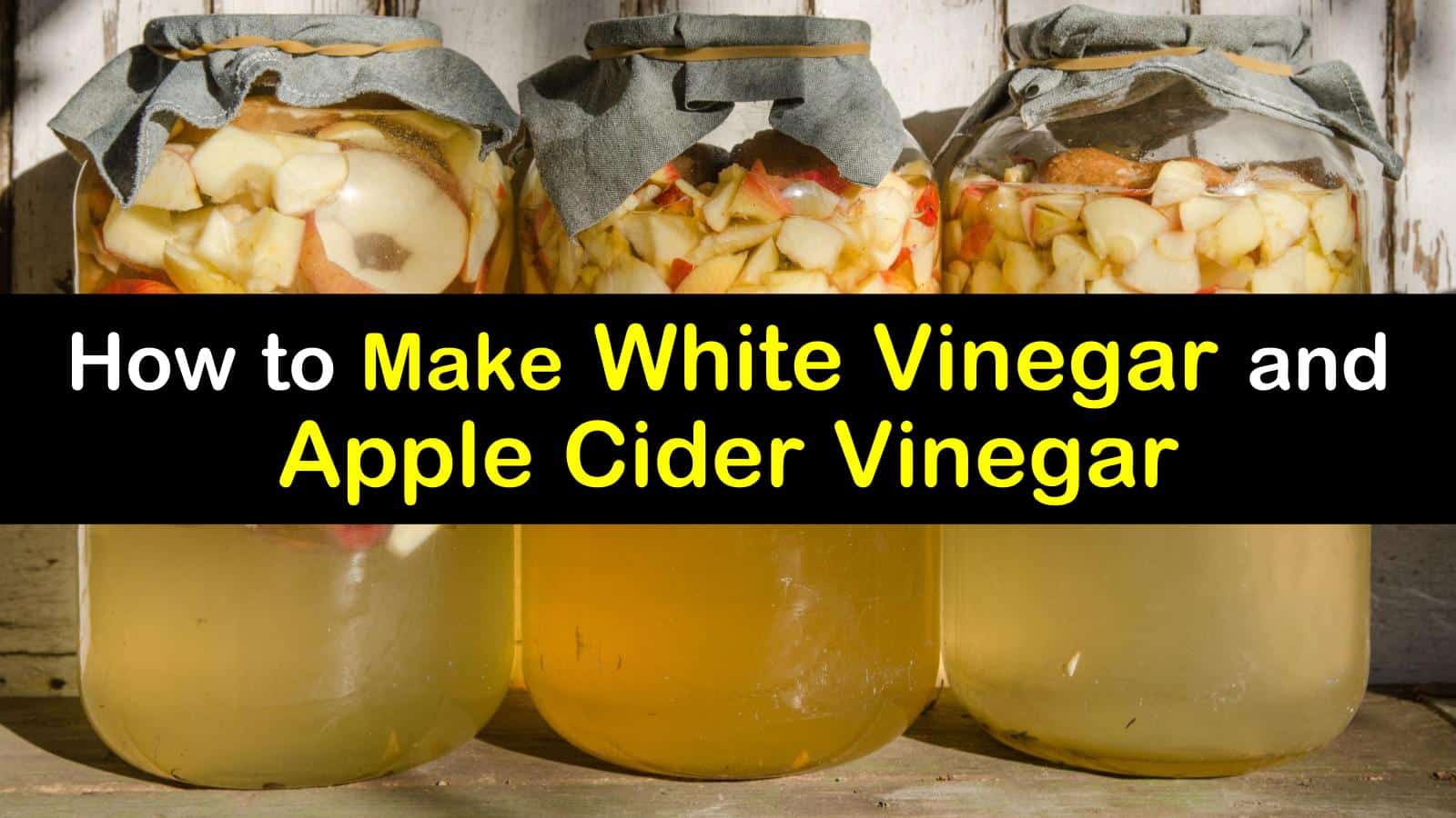 How Is White Distilled Vinegar Made