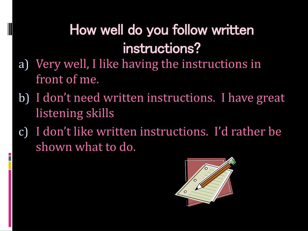 How Well Do You Follow Written Instructions