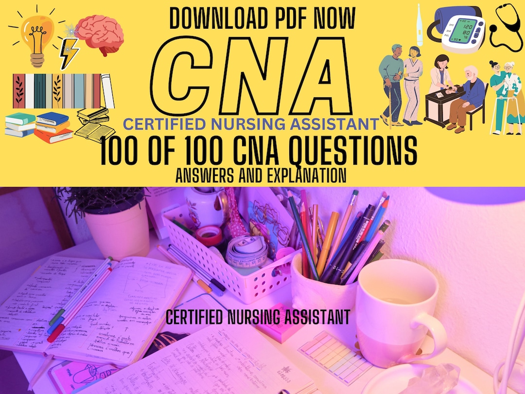 Cna Final Exam 100 Questions and Answers Free