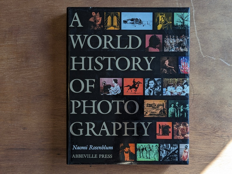 Naomi Rosenblum a World History of Photography