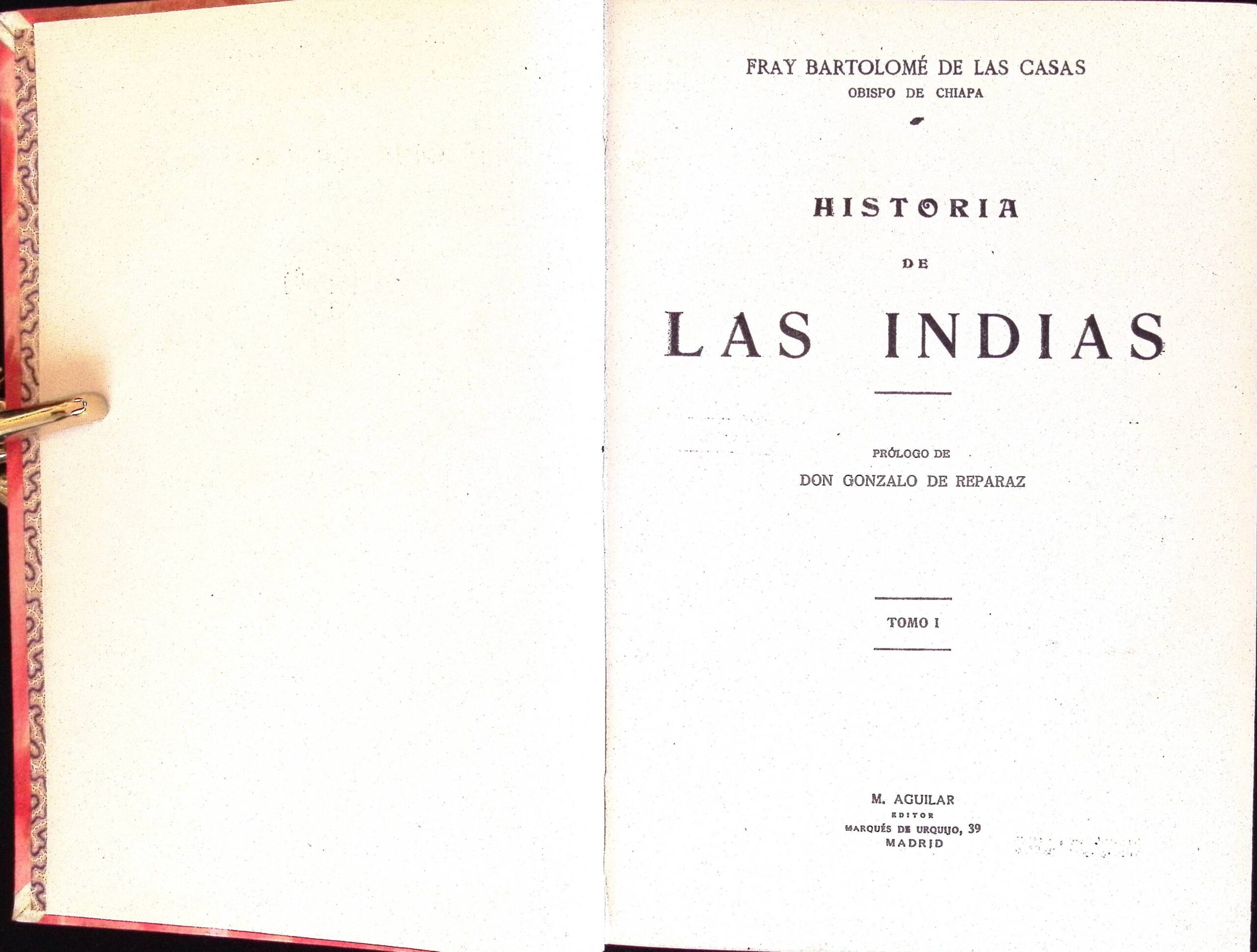 Bartolome De Las Casas History of the Indies Book 1