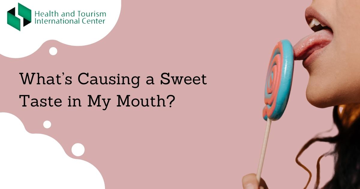 Why Does My Mouth Taste Sweet When I Drink Water
