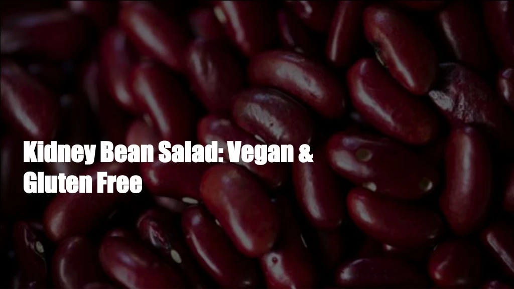 Do Kidney Beans Have Gluten