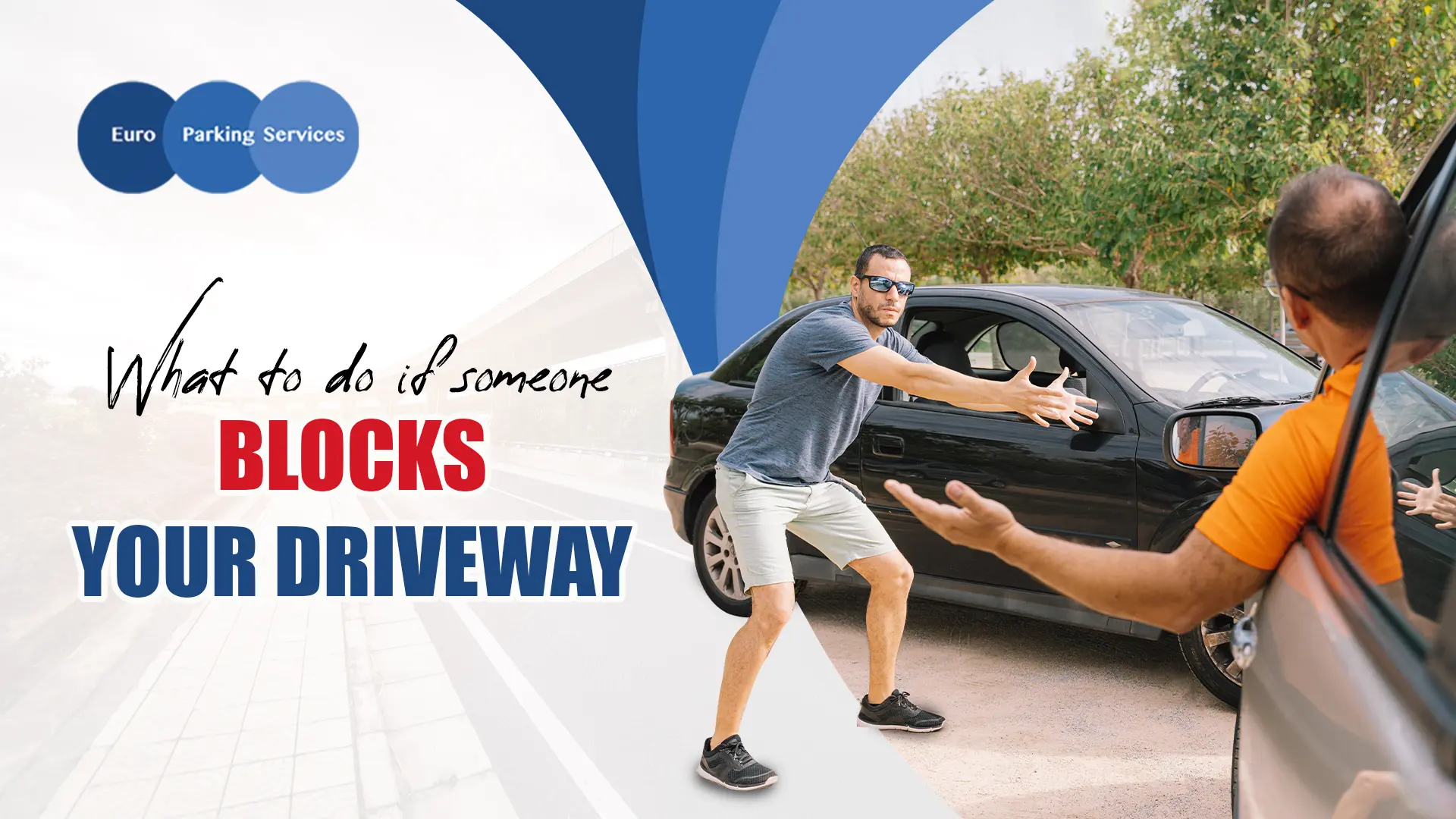 What to Do If Someone Is Blocking Your Driveway